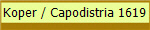 Koper / Capodistria 1619